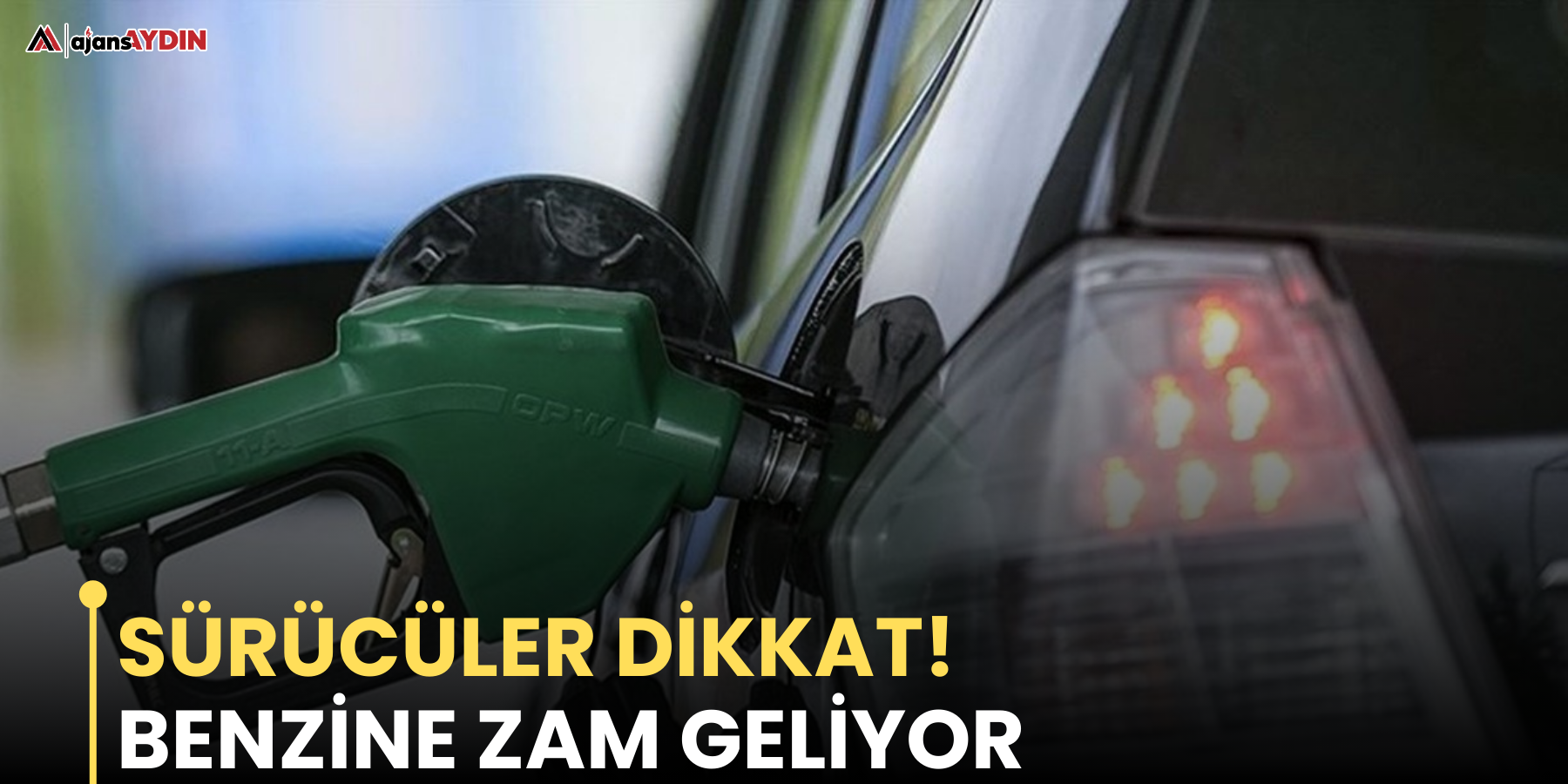 Sürücüler dikkat!  Benzine zam geliyor