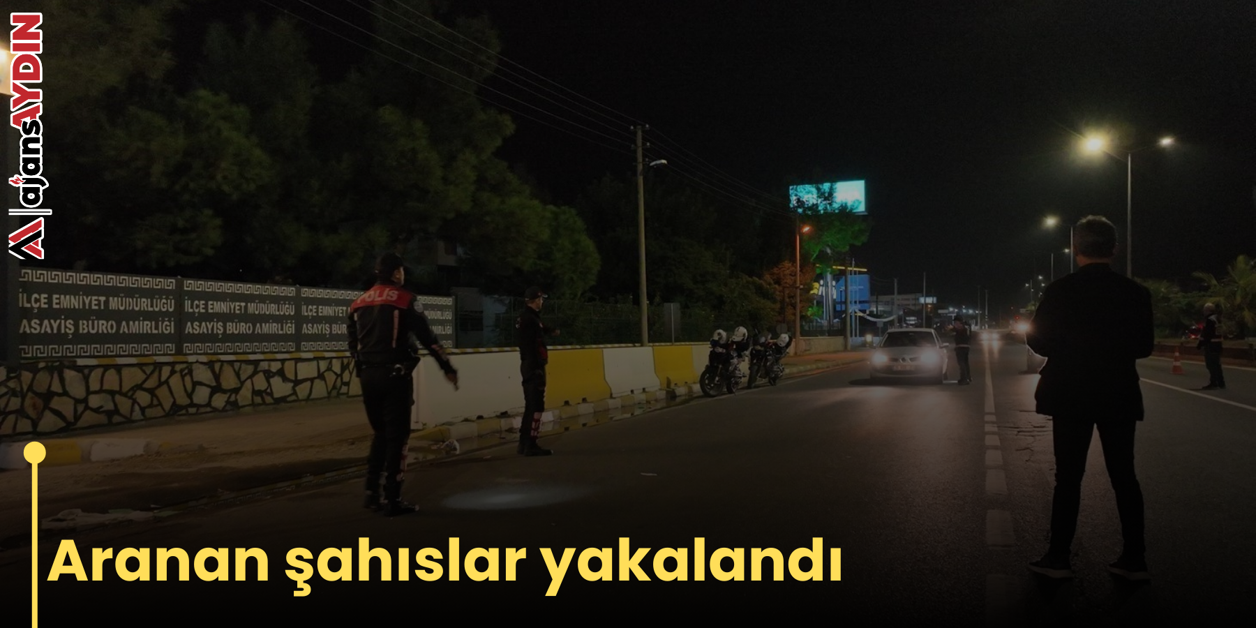 Aranan şahıslar yakalandı