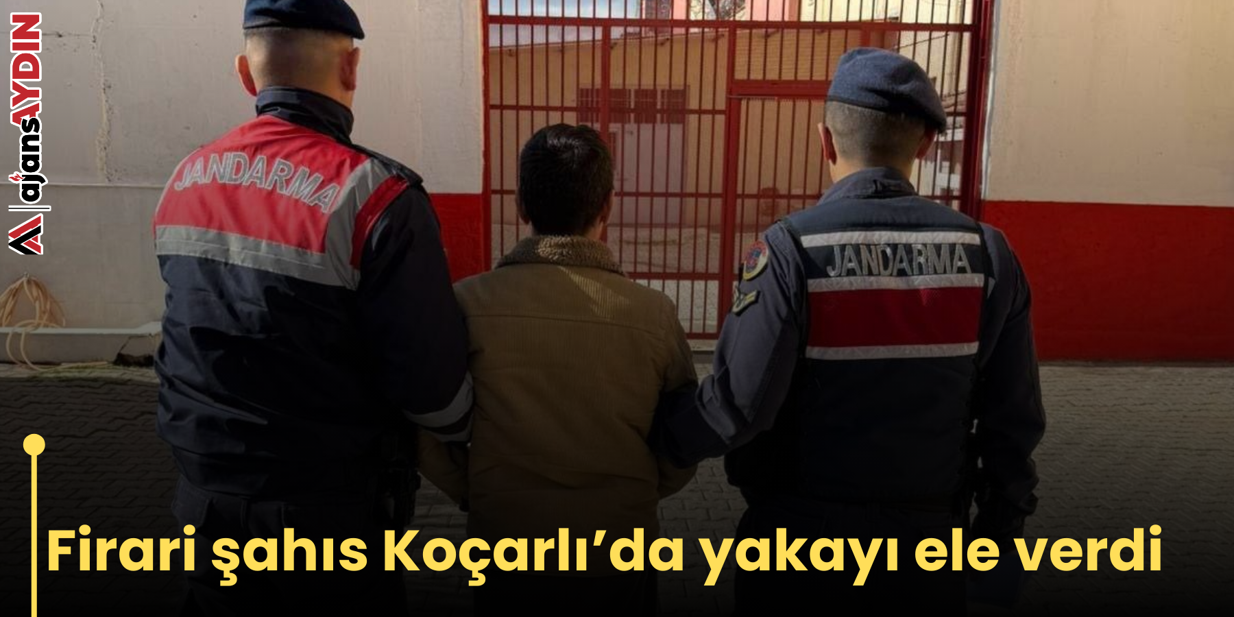Firari şahıs Koçarlı’da yakayı ele verdi