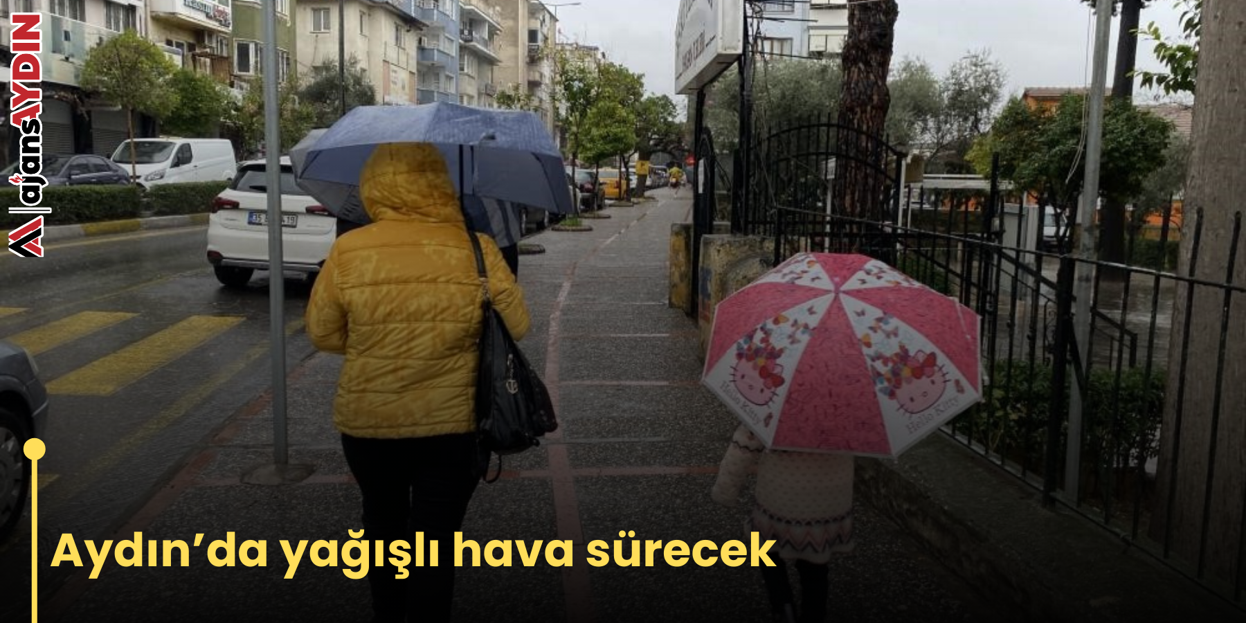 Aydın’da yağışlı hava sürecek