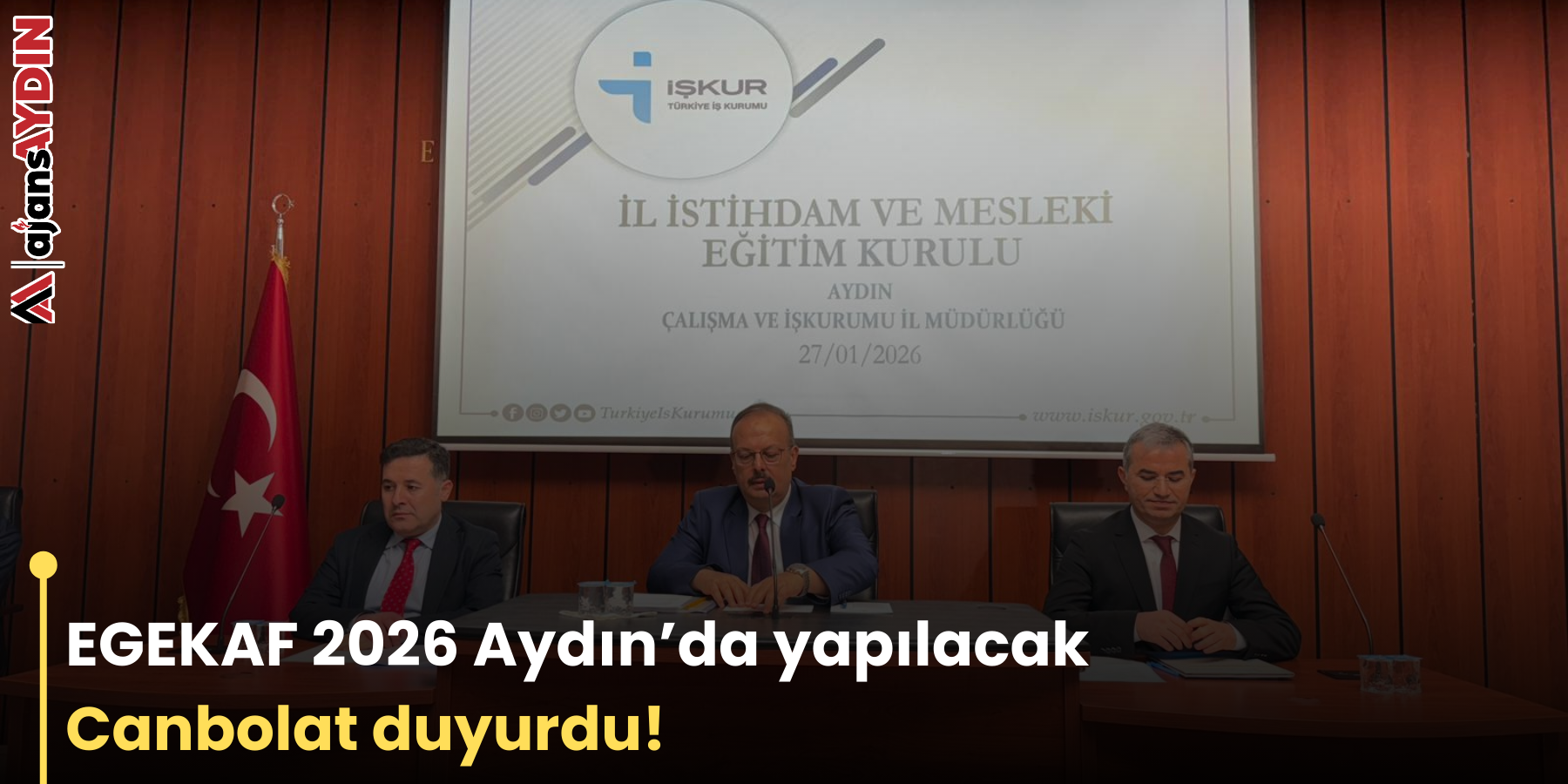 EGEKAF 2026 Aydın’da yapılacak Canbolat duyurdu!