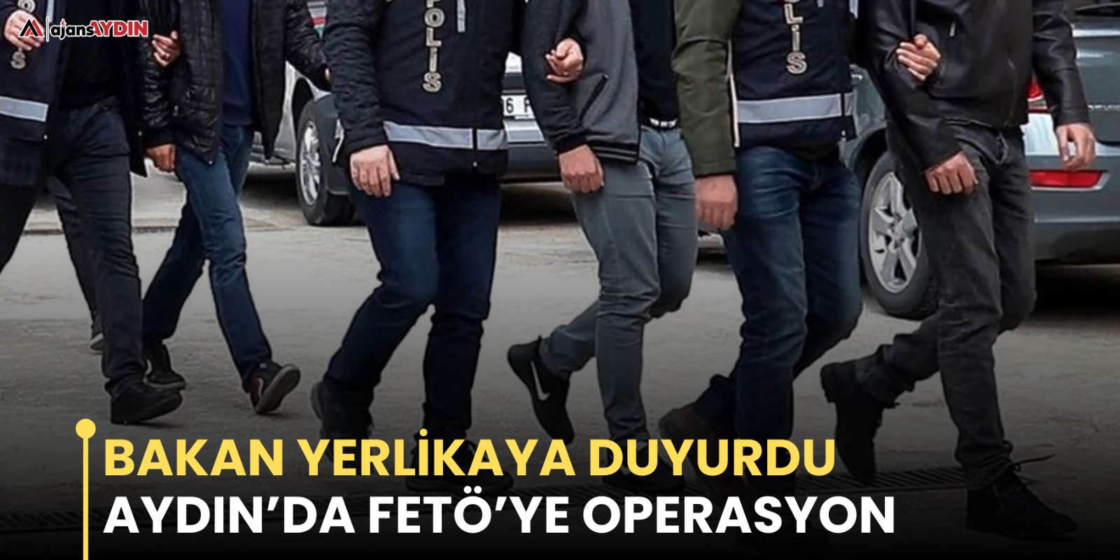 Bakan Yerlikaya duyurdu: Aydın’da FETÖ’ye operasyon
