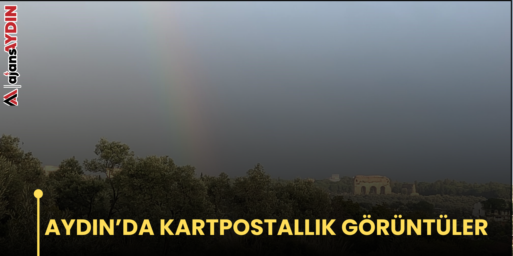 AYDIN’DA KARTPOSTALLIK GÖRÜNTÜLER
