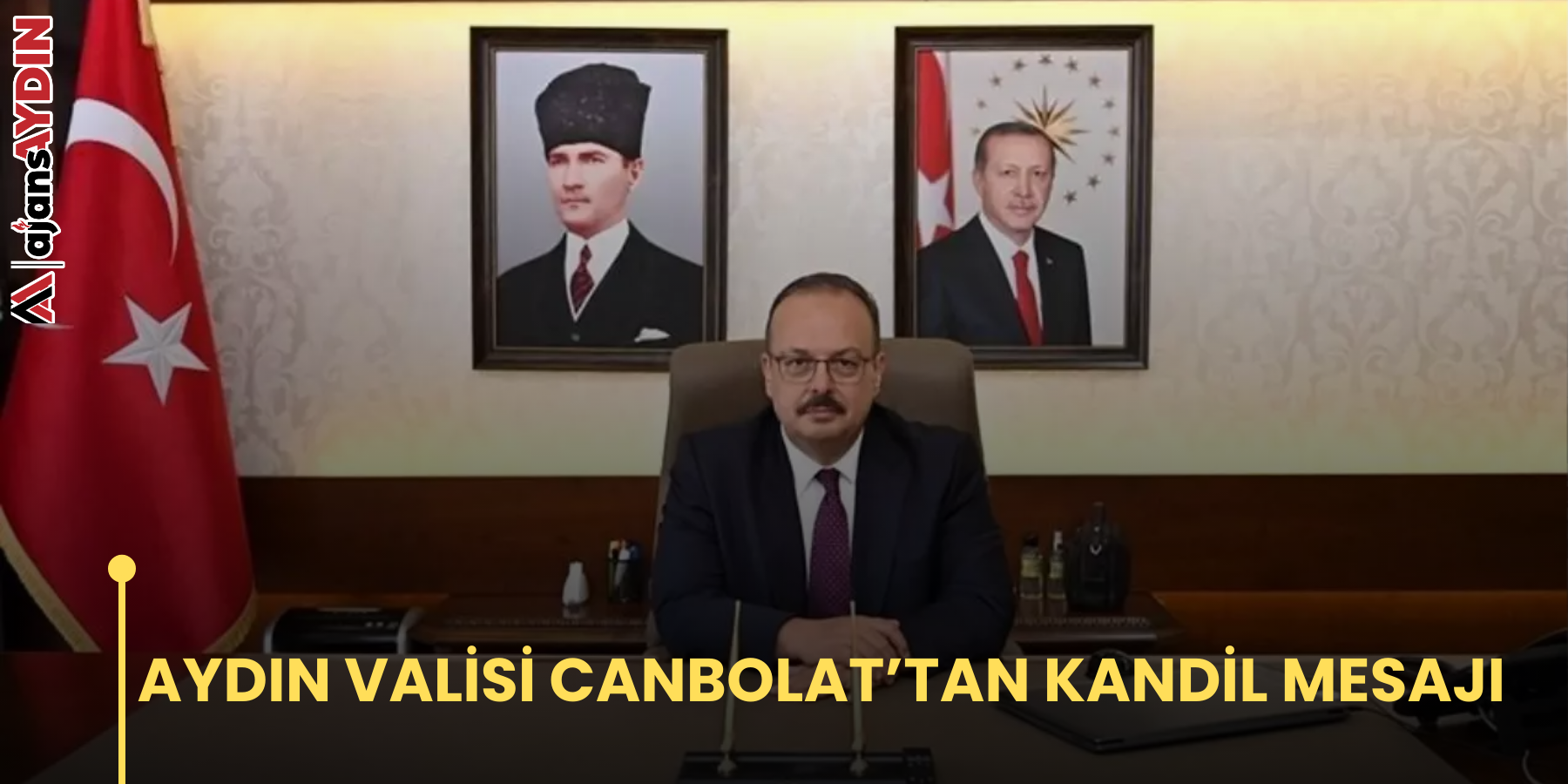 AYDIN VALİSİ CANBOLAT’TAN KANDİL MESAJI