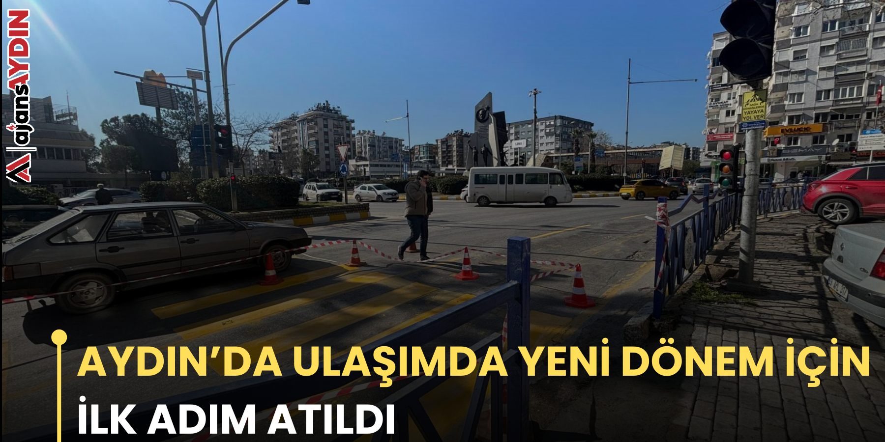 AYDIN’DA ULAŞIMDA YENİ DÖNEM İÇİN İLK ADIM ATILDI
