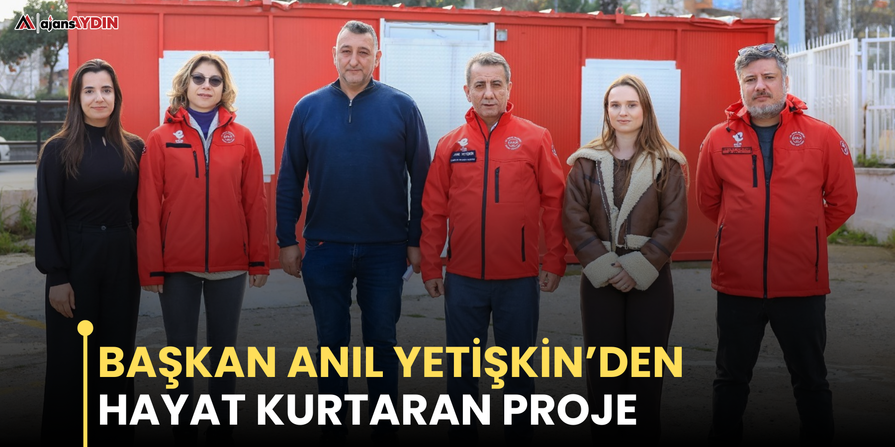 Başkan Anıl Yetişkin’den Hayat Kurtaran Proje