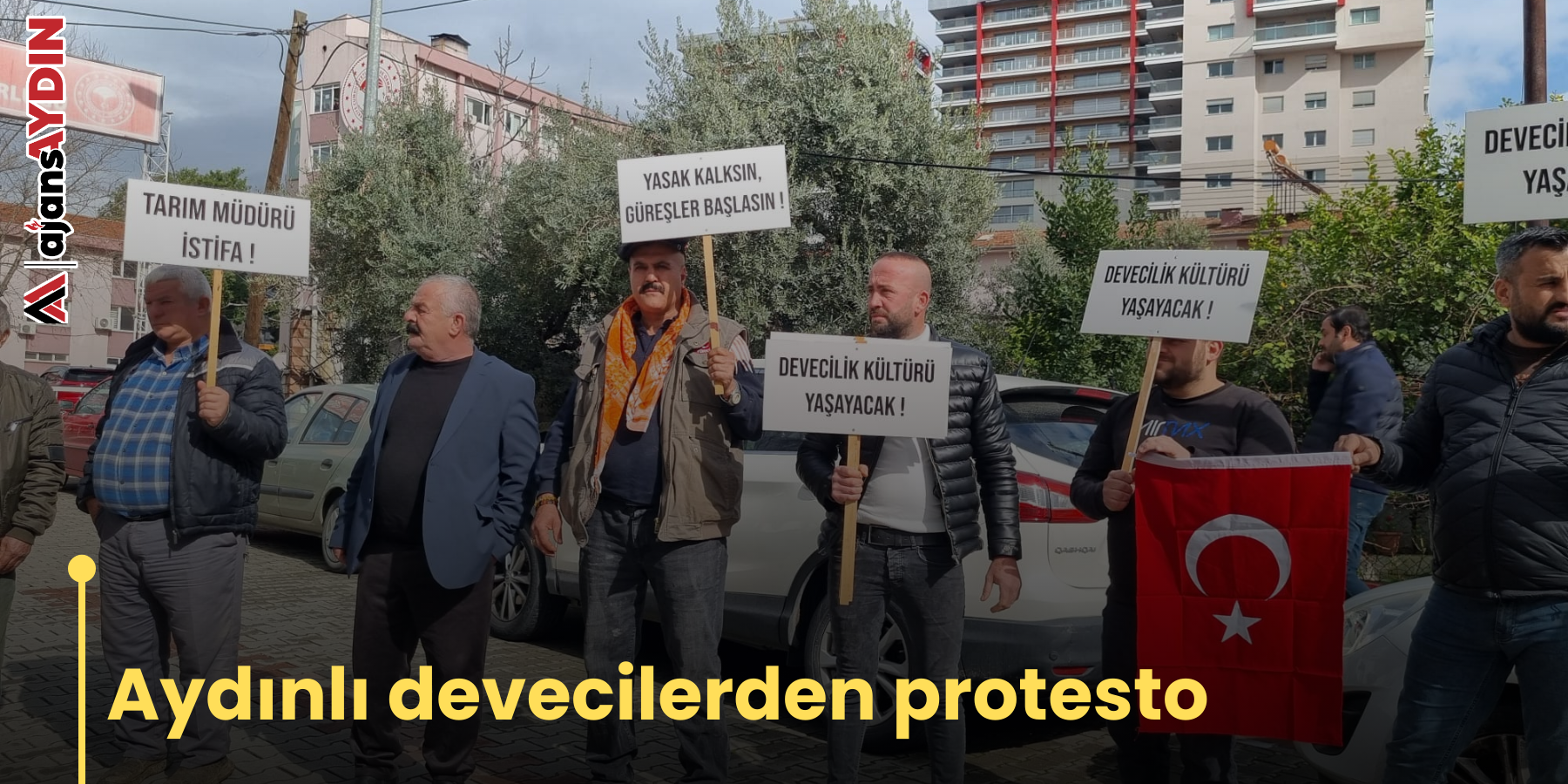 Aydınlı devecilerden protesto
