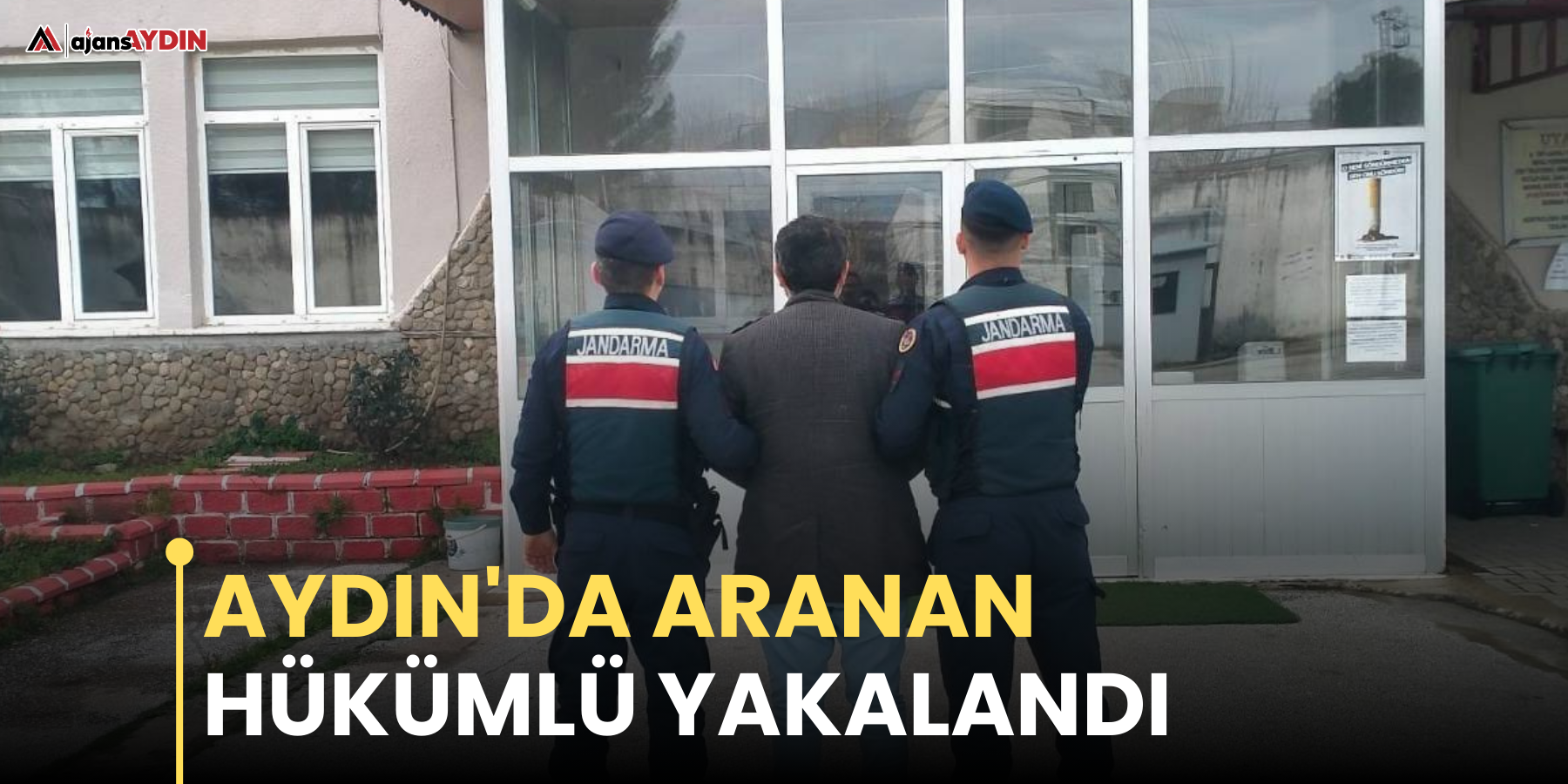Aydın'da aranan hükümlü yakalandı