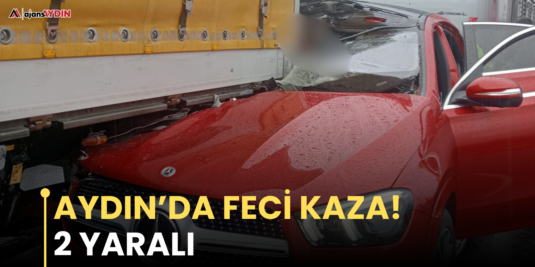 Aydın’da feci kaza!  2 yaralı