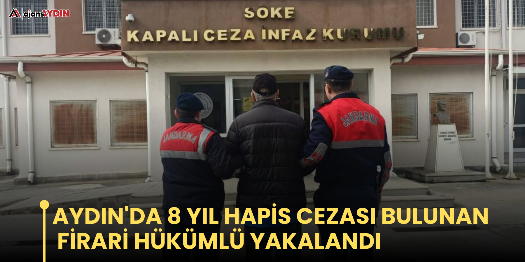 Aydın'da 8 yıl hapis cezası bulunan firari hükümlü yakalandı
