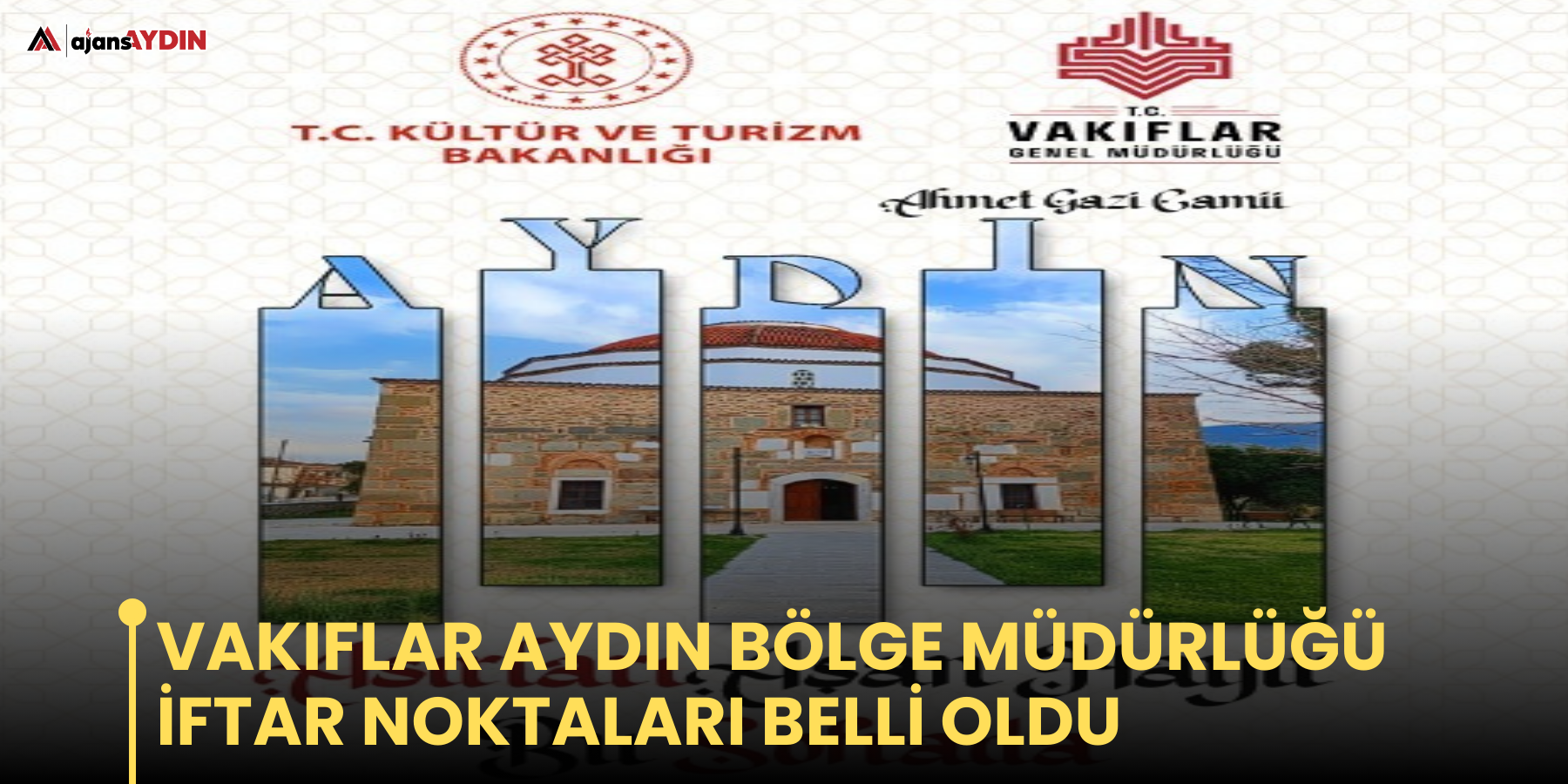 Vakıflar Aydın Bölge Müdürlüğü İftar Noktaları Belli Oldu