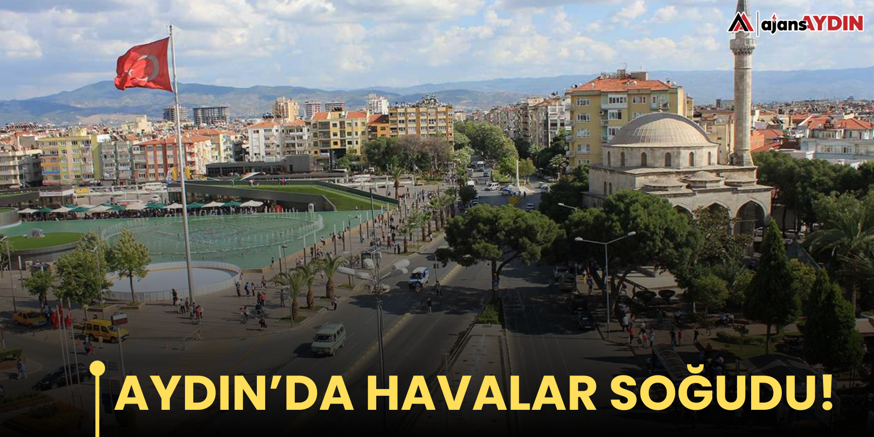 Aydın’da havalar soğudu!