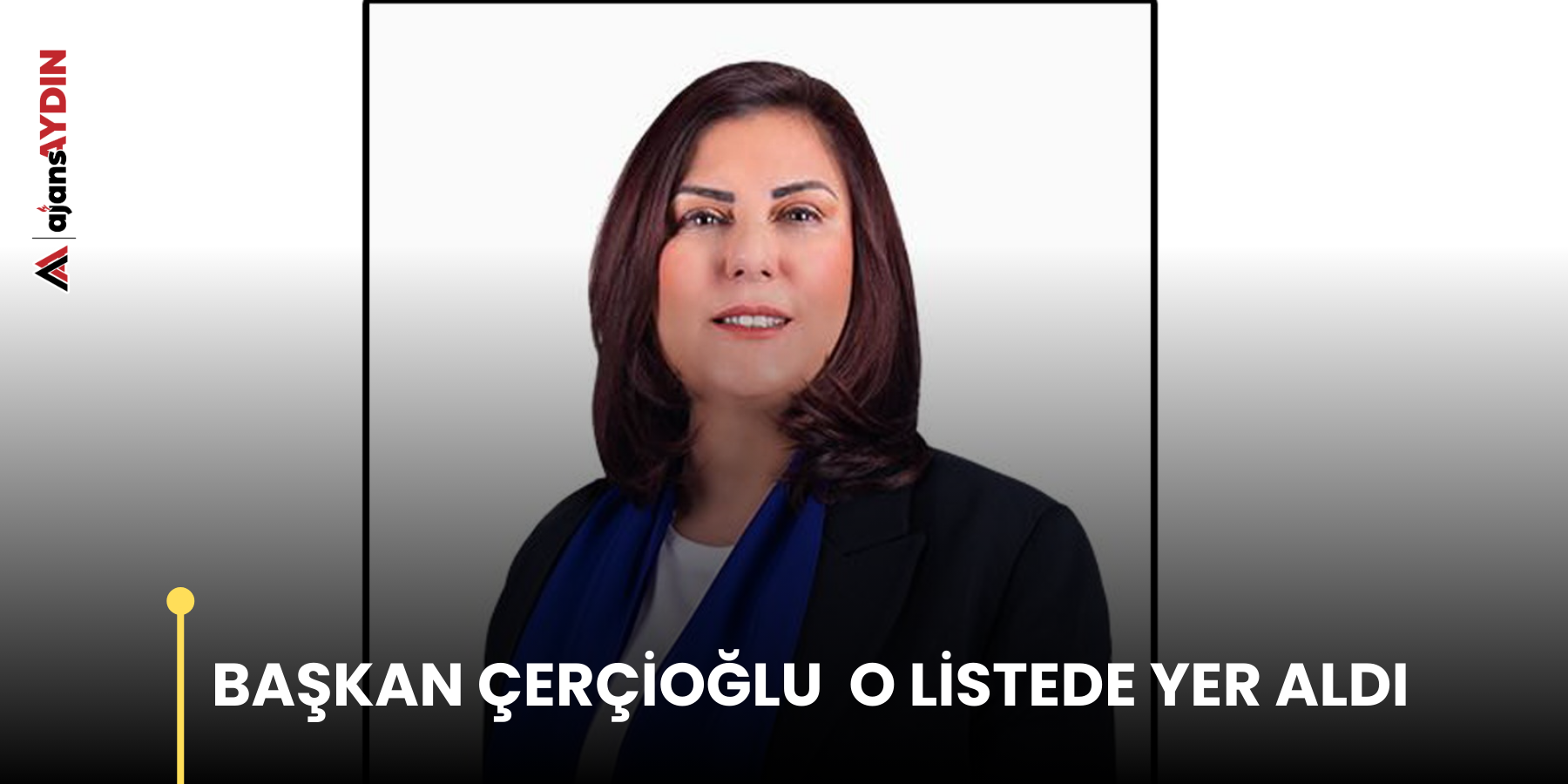 Başkan Çerçioğlu  O Listede Yer Aldı