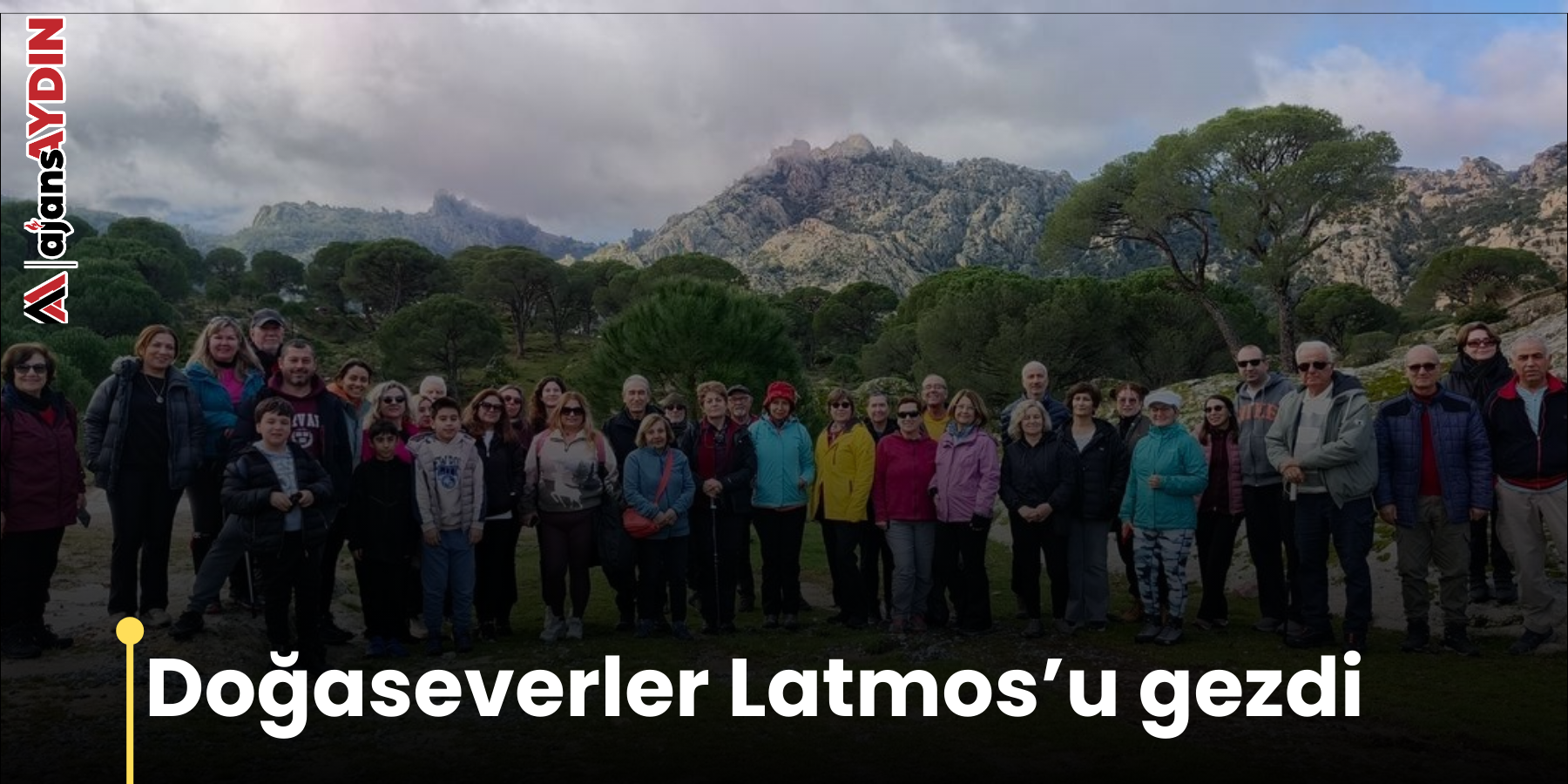 Doğaseverler Latmos’u gezdi