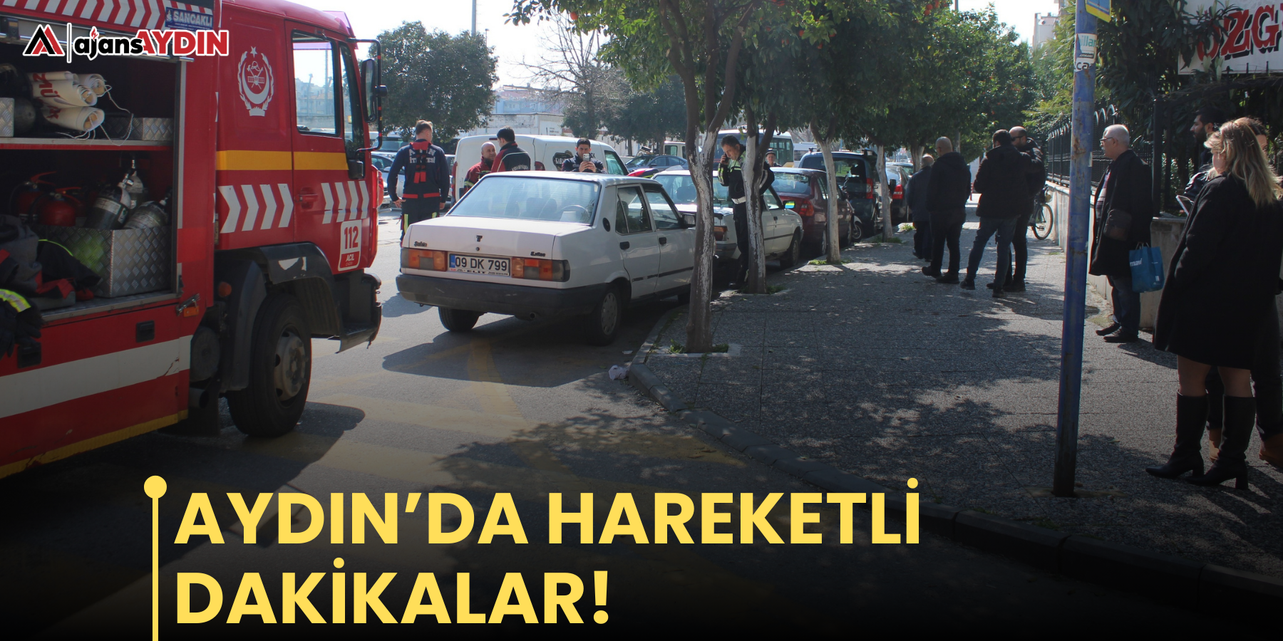 Aydın’da hareketli dakikalar!