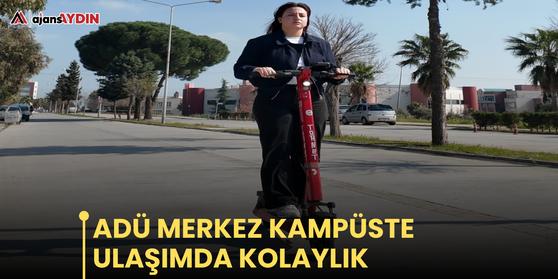 ADÜ’de Ulaşımda Kolaylık
