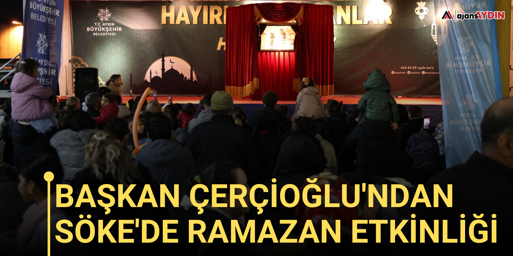 Başkan Çerçioğlu'ndan Söke'de Ramazan Etkinliği