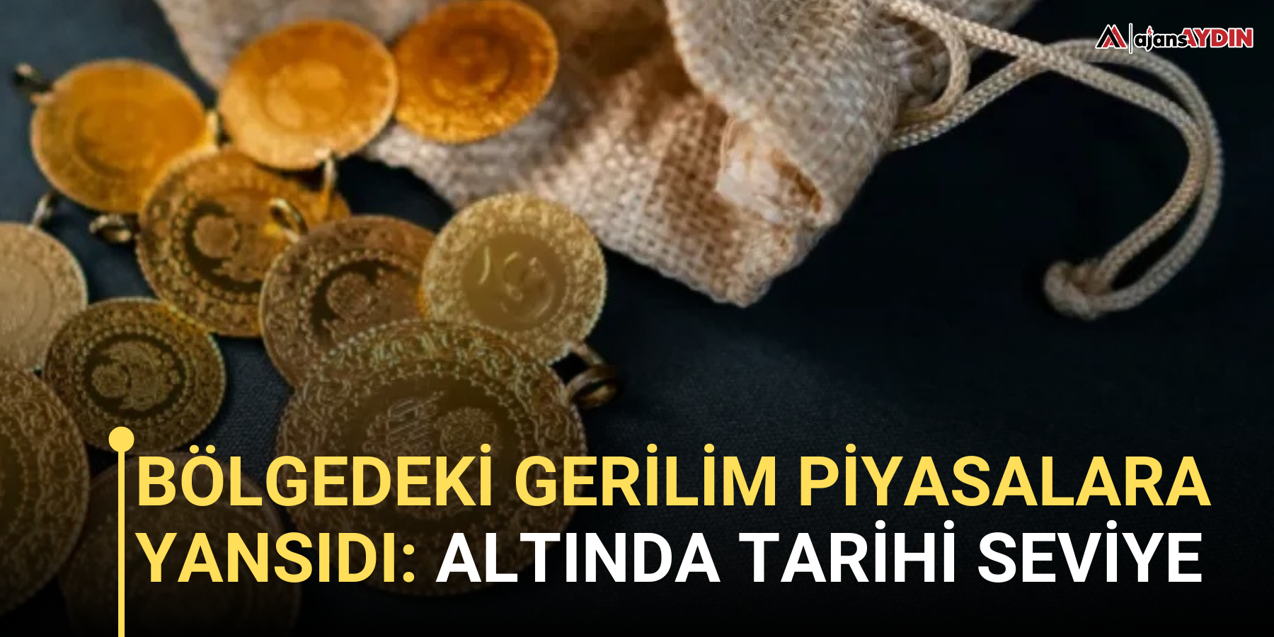 Bölgedeki Gerilim Piyasalara Yansıdı: Altında Tarihi Seviye