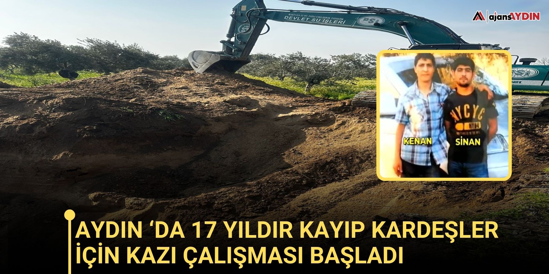Aydın ‘da 17 yıldır kayıp olan iki kardeş için kazı çalışması başlatıldı