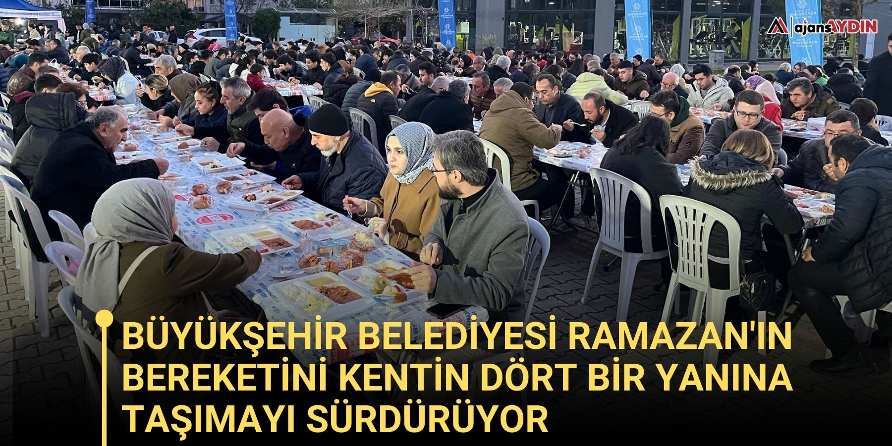 Büyükşehir Belediyesi Ramazan'ın bereketini kentin dört bir yanına taşımayı sürdürüyor