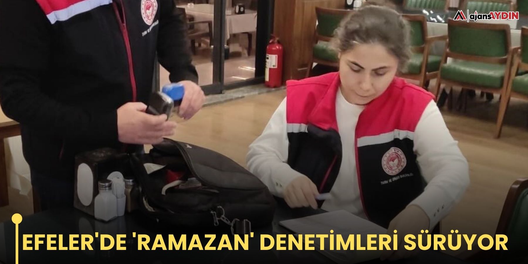 Efeler'de 'Ramazan' denetimleri sürüyor