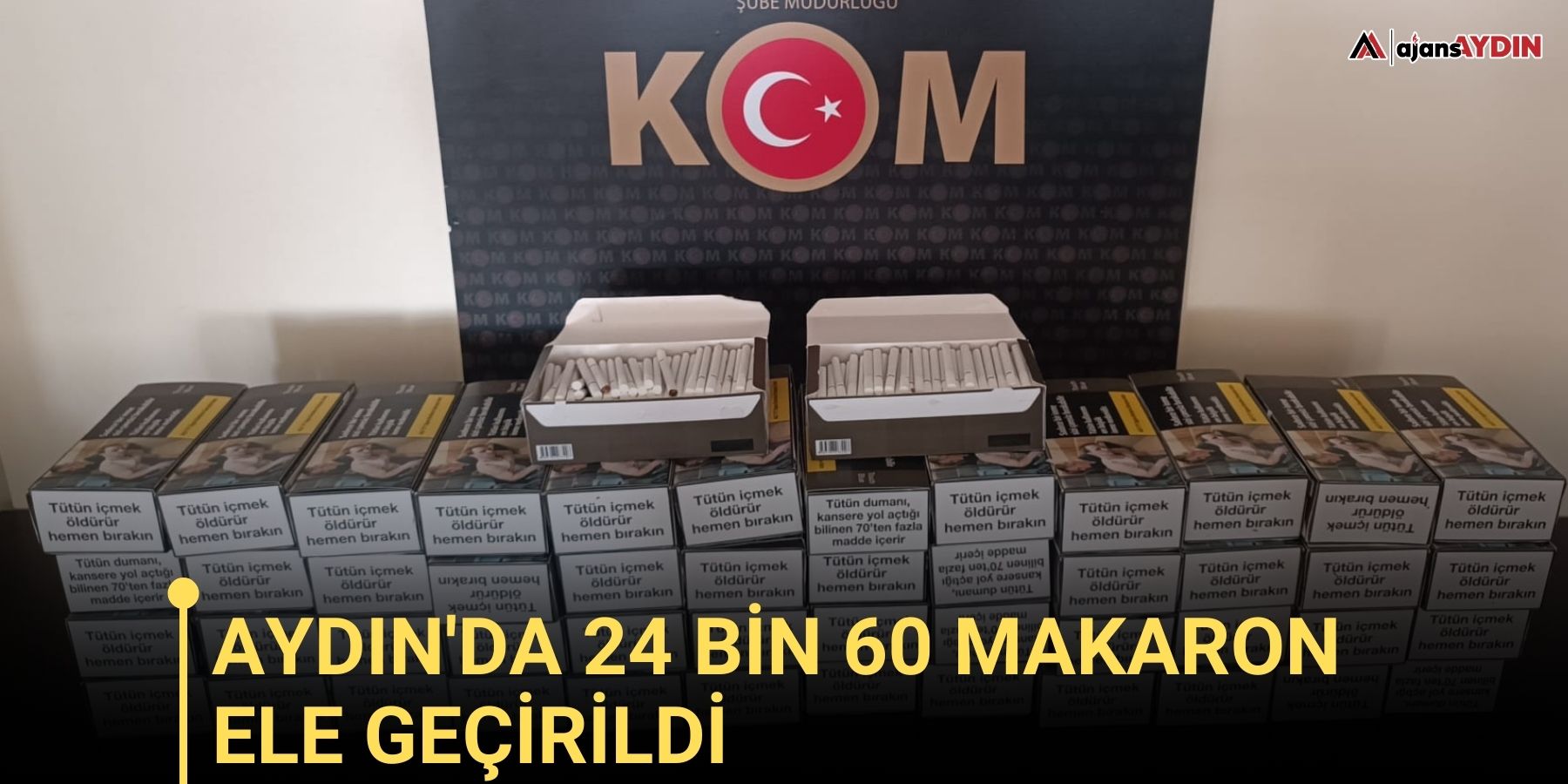 Aydın'da 24 bin 60 tütün doldurulmuş makaron ele geçirildi.
