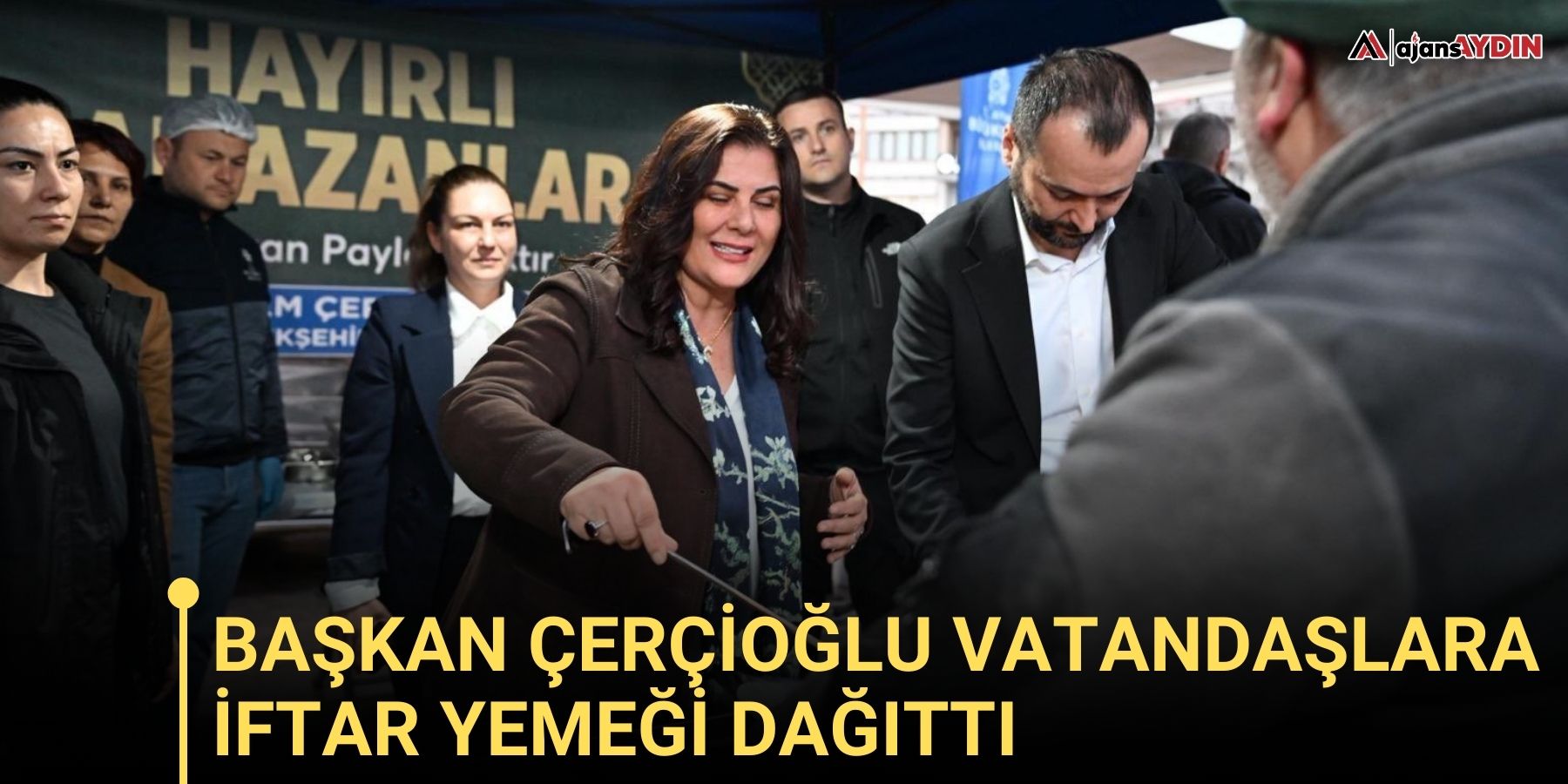 Başkan Çerçİoğlu vatandaşlara İftar yemeğİ dağıttı