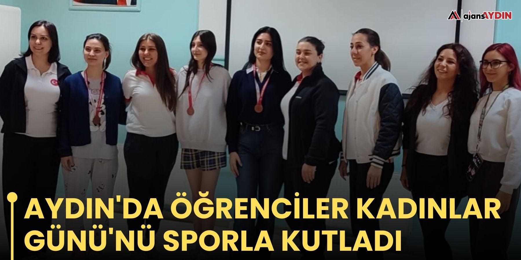 Aydın'da öğrenciler Kadınlar Günü'nü sporla kutladı