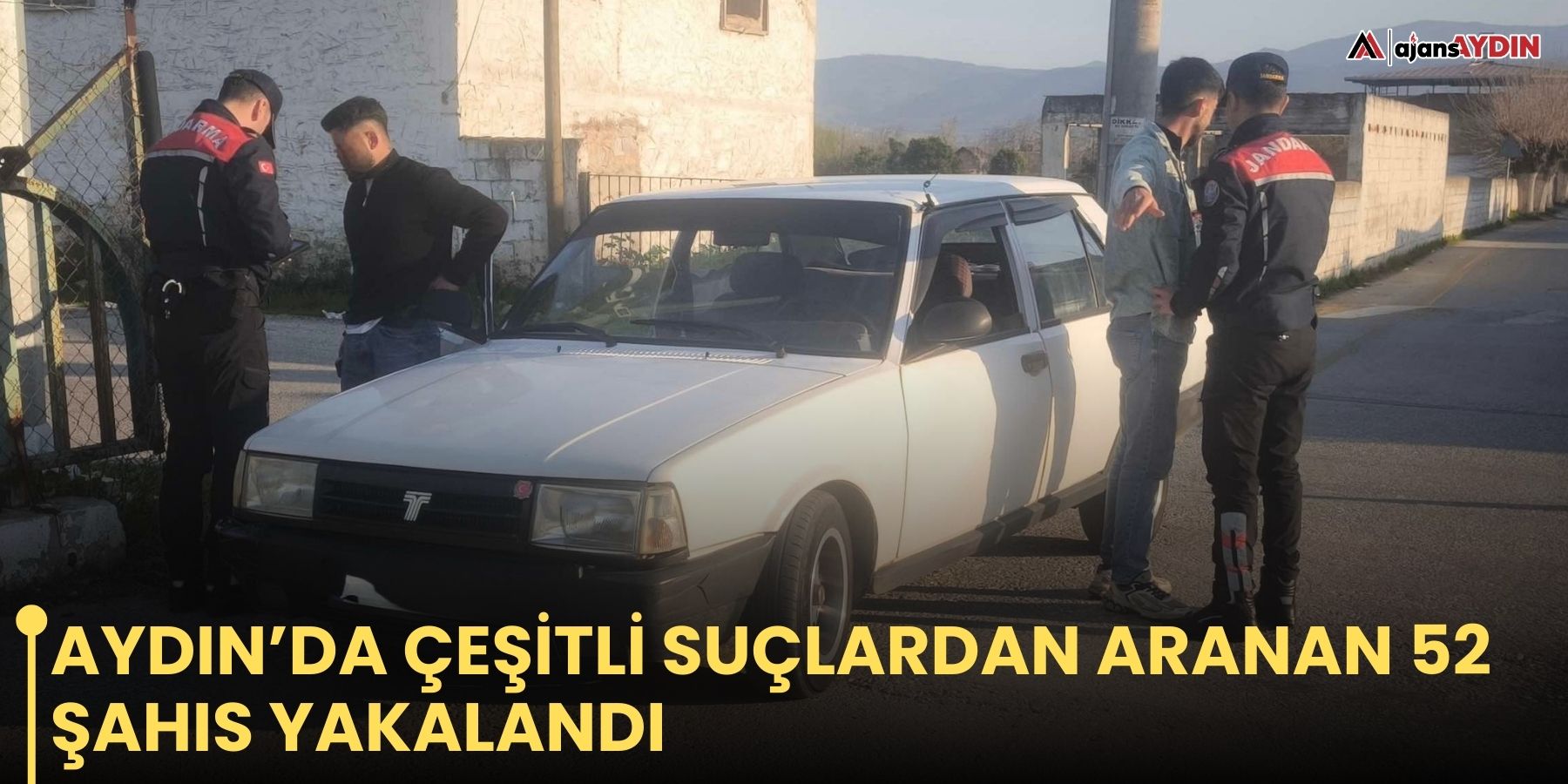 Aydın’da çeşitli suçlardan aranan 52 şahıs yakalandı