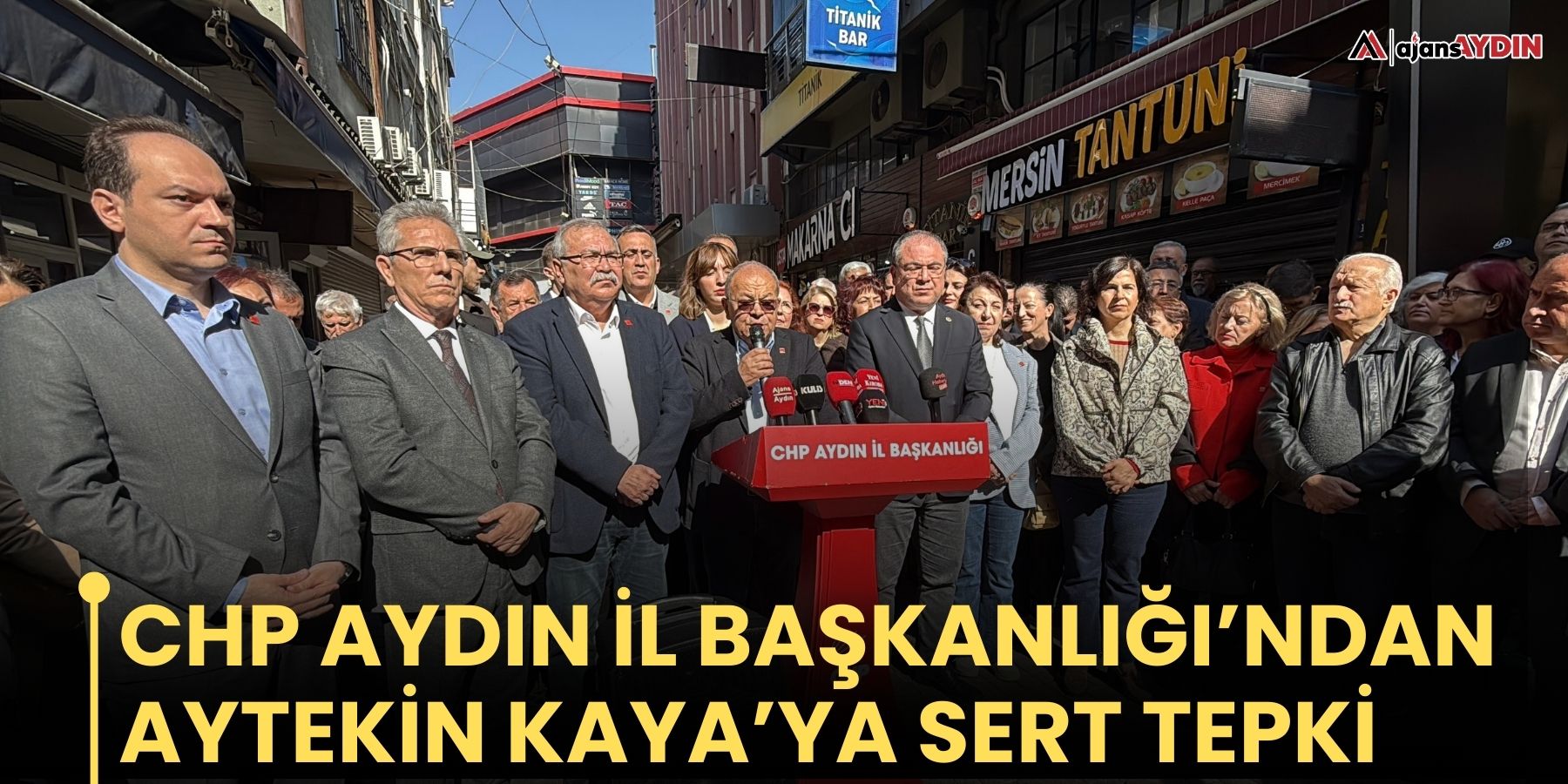 CHP Aydın İl Başkanlığı’ndan Aytekin Kaya’ya sert tepki