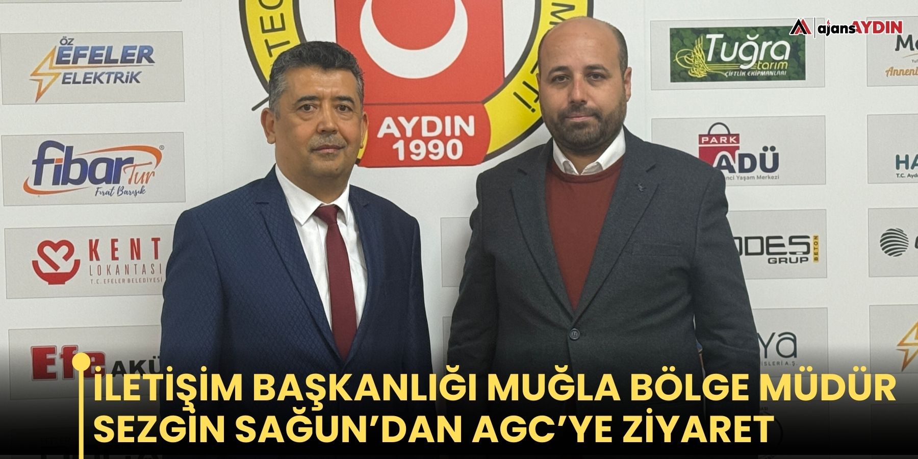 İletişim Başkanlığı Muğla Bölge Müdürü Sezgin Sağun’dan AGC’ye ziyaret