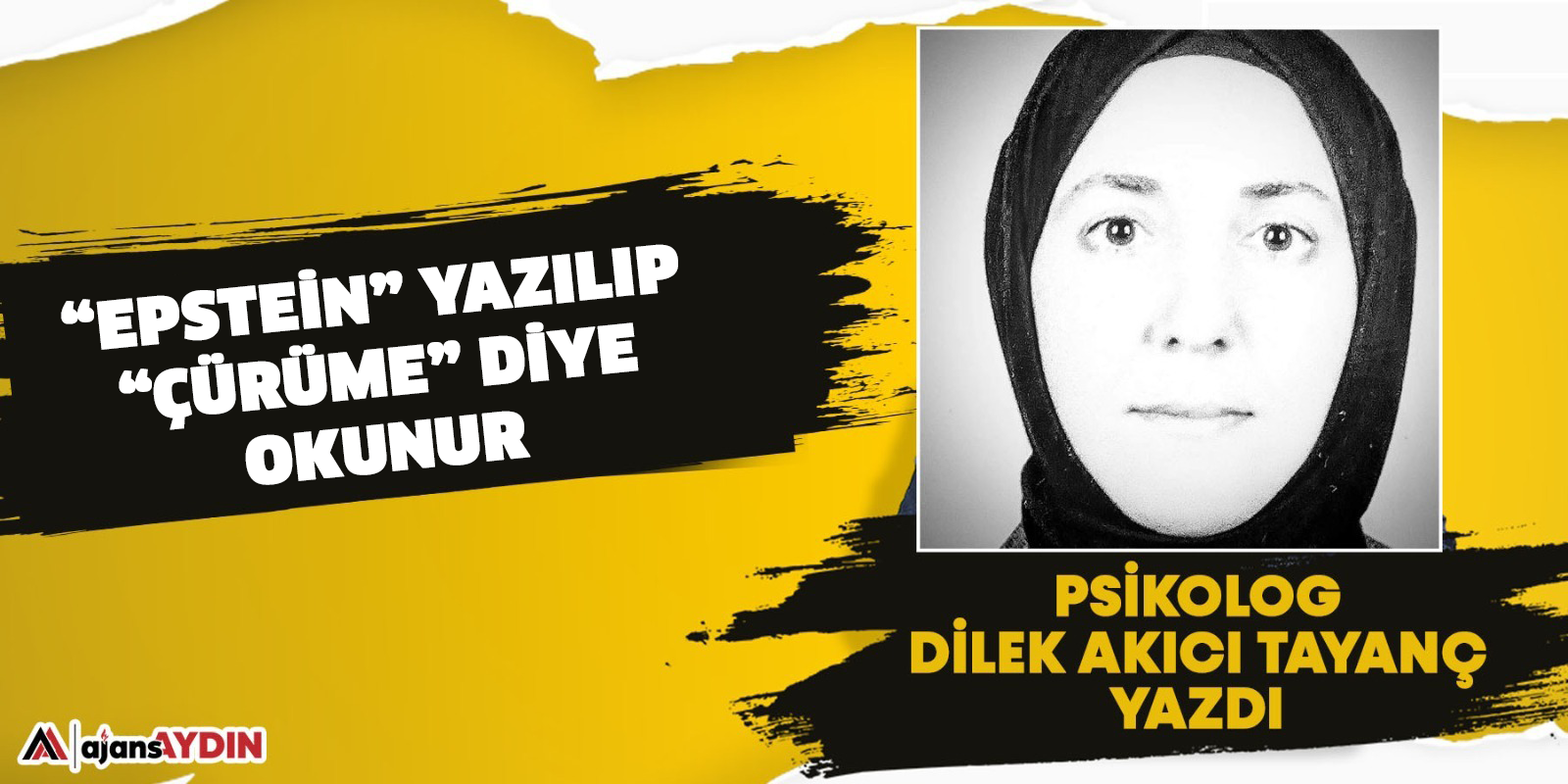 “Epstein” Yazılıp “Çürüme” Diye Okunur