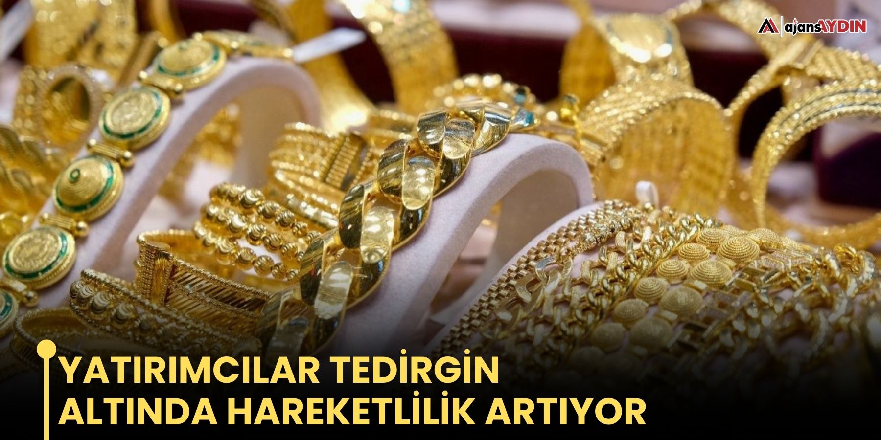 Yatırımcılar tedirgin! Altında hareketlilik artıyor