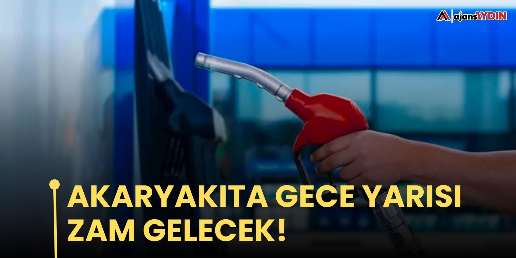 Akaryakıta gece yarısı zam gelecek!