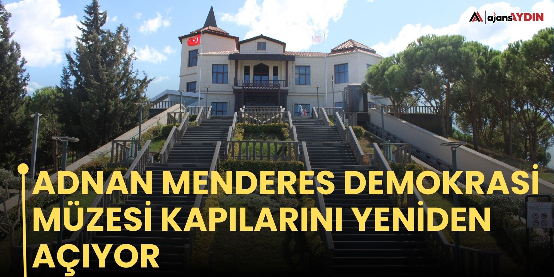 Adnan Menderes Demokrasi Müzesi kapılarını yeniden açıyor