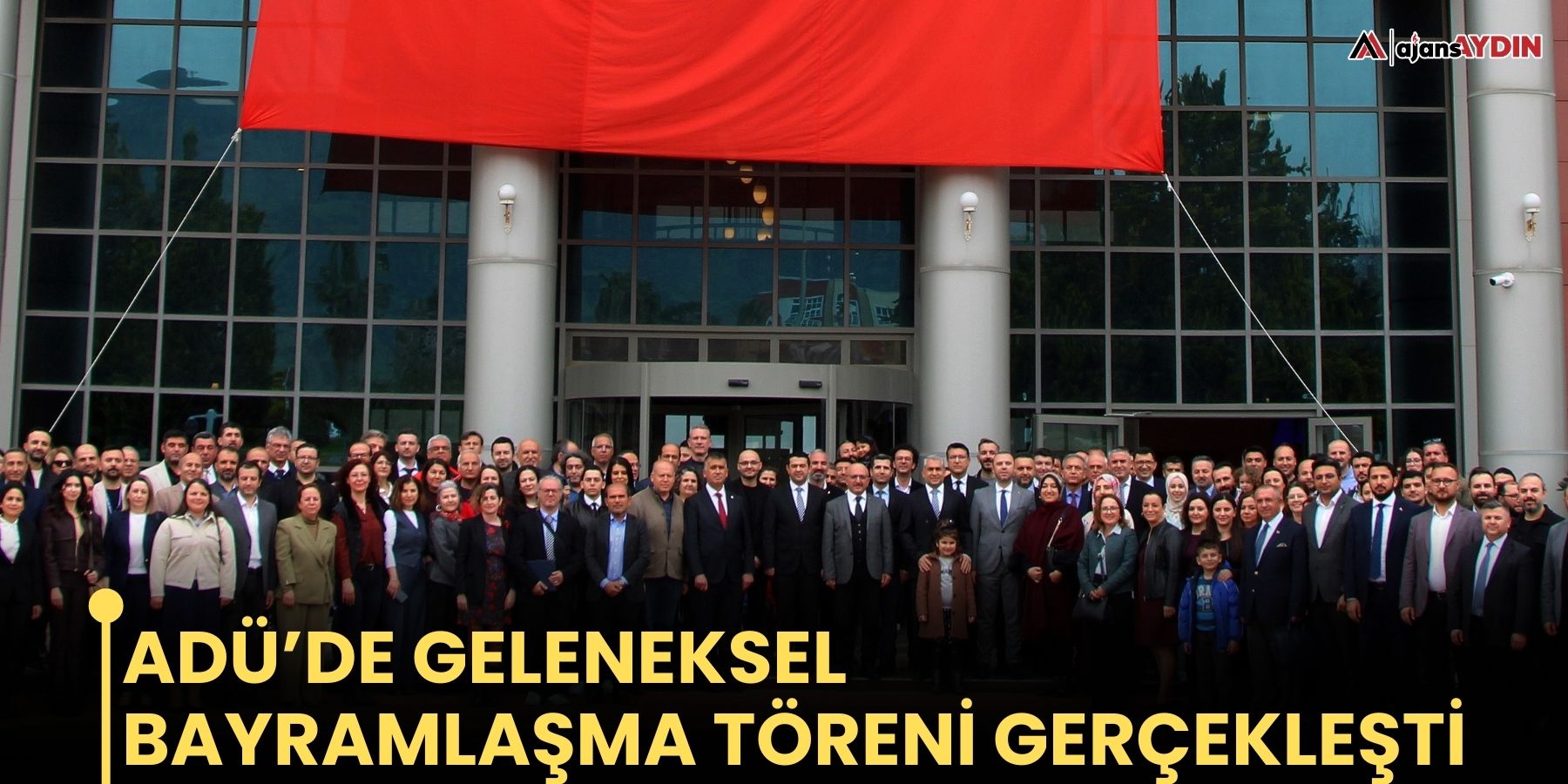 ADÜ’de geleneksel bayramlaşma töreni gerçekleşti