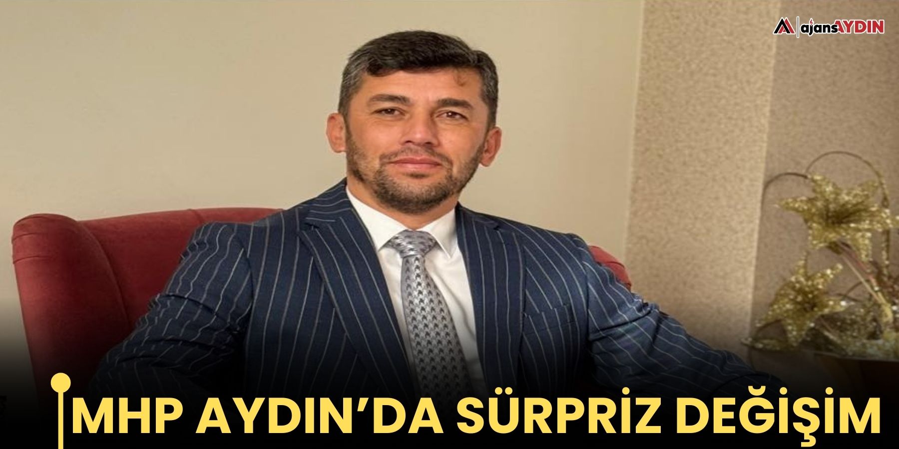 MHP Aydın’da Sürpriz Değişim