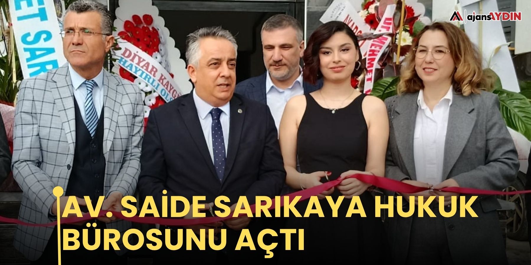 Av. Saide Sarıkaya Hukuk Bürosunu Açtı
