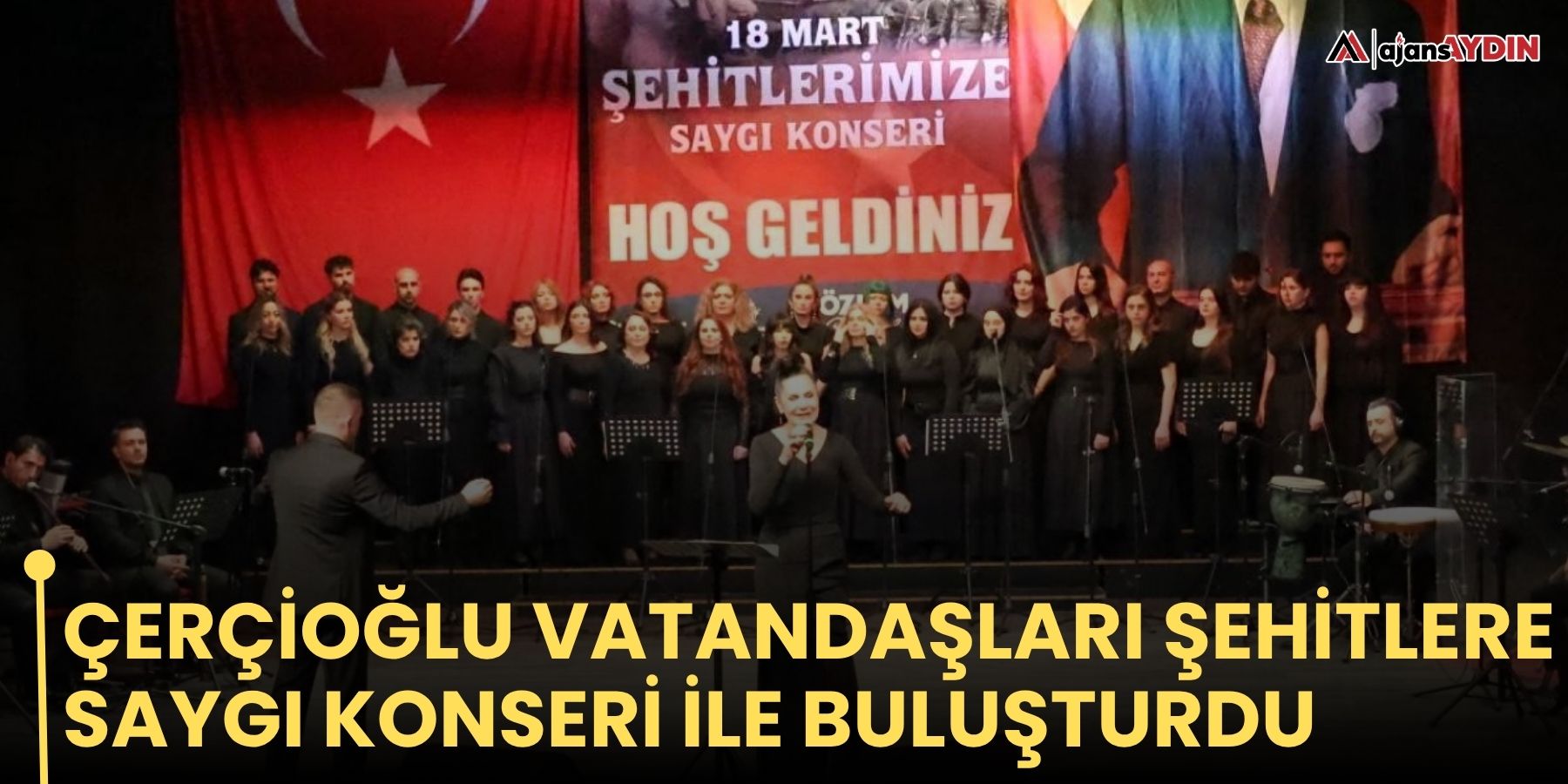 Çerçioğlu vatandaşları şehitlere saygı konseri ile buluşturdu