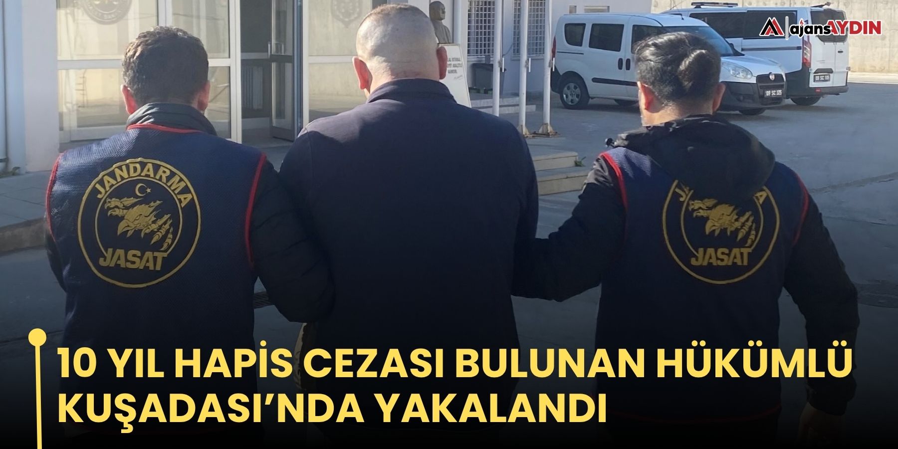 10 yıl hapis cezası bulunan hükümlü Kuşadası’nda yakalandı