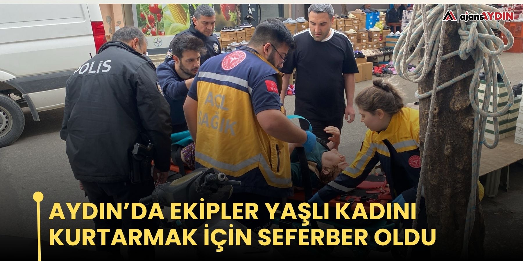 Aydın’da ekipler yaşlı kadını  kurtarmak için seferber oldu