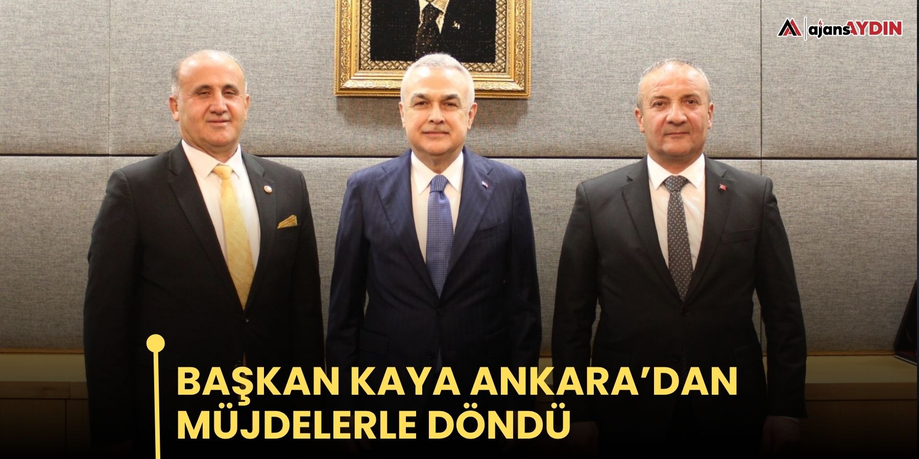 Başkan Kaya Ankara’dan Müjdelerle Döndü