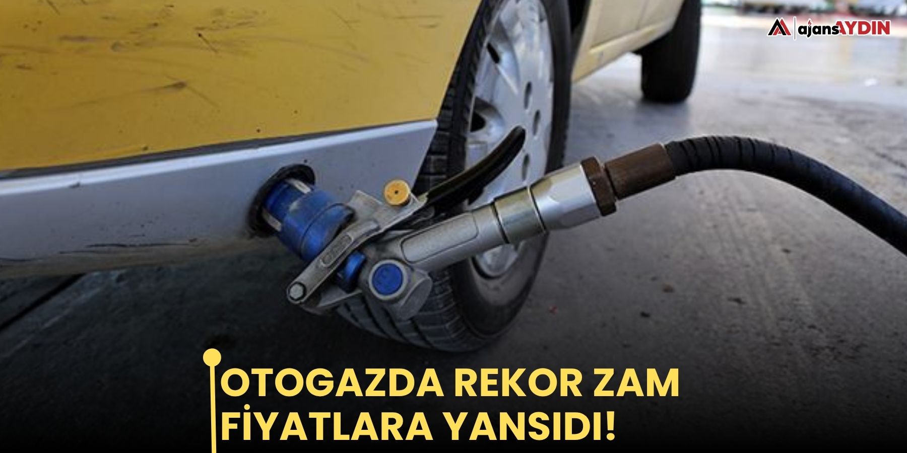 Otogazda rekor zam fiyatlara yansıdı!