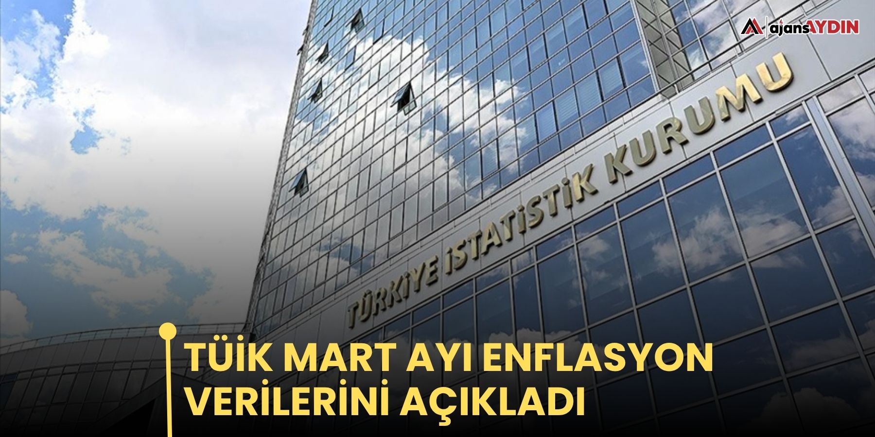 TÜİK Mart ayı enflasyon verilerini açıkladı
