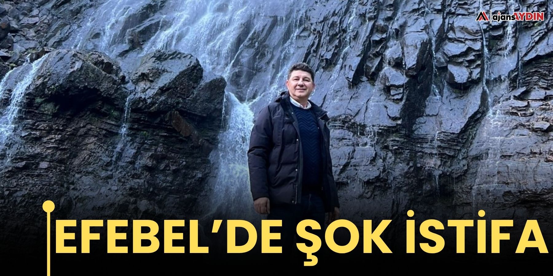 Efebel’de şok istifa