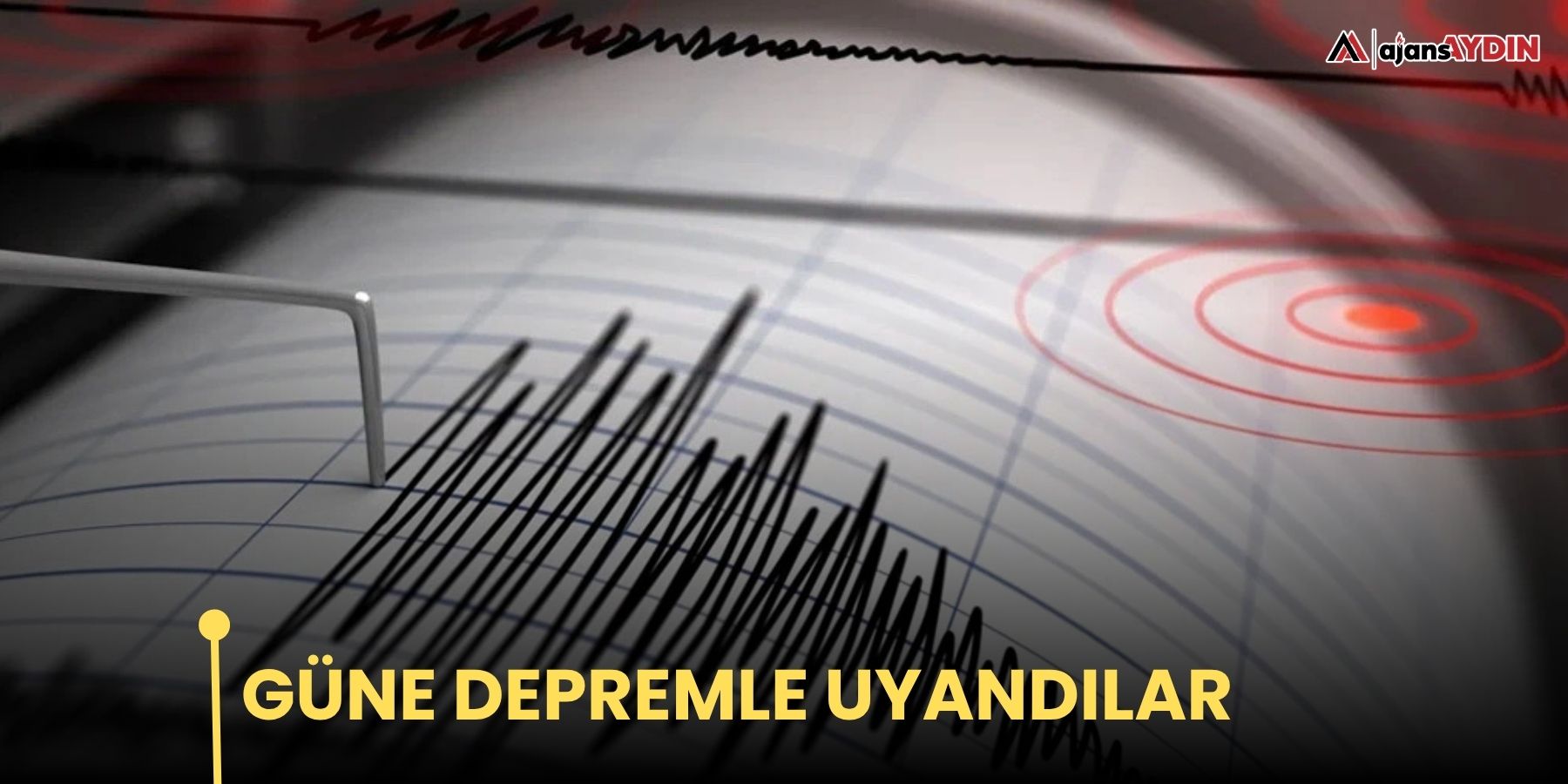 Güne Depremle Uyandılar