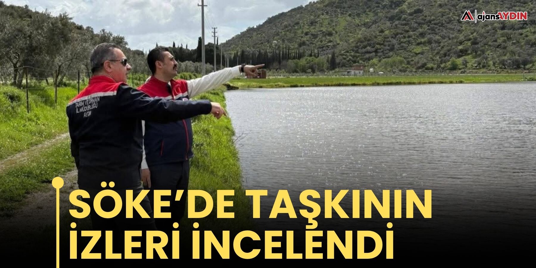 Söke’de Taşkının İzleri İncelendi
