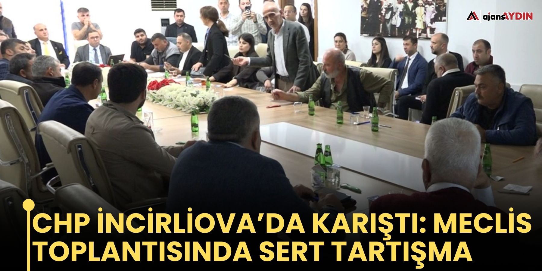 CHP İncirliova’da Karıştı: Meclis Toplantısında Sert Tartışma