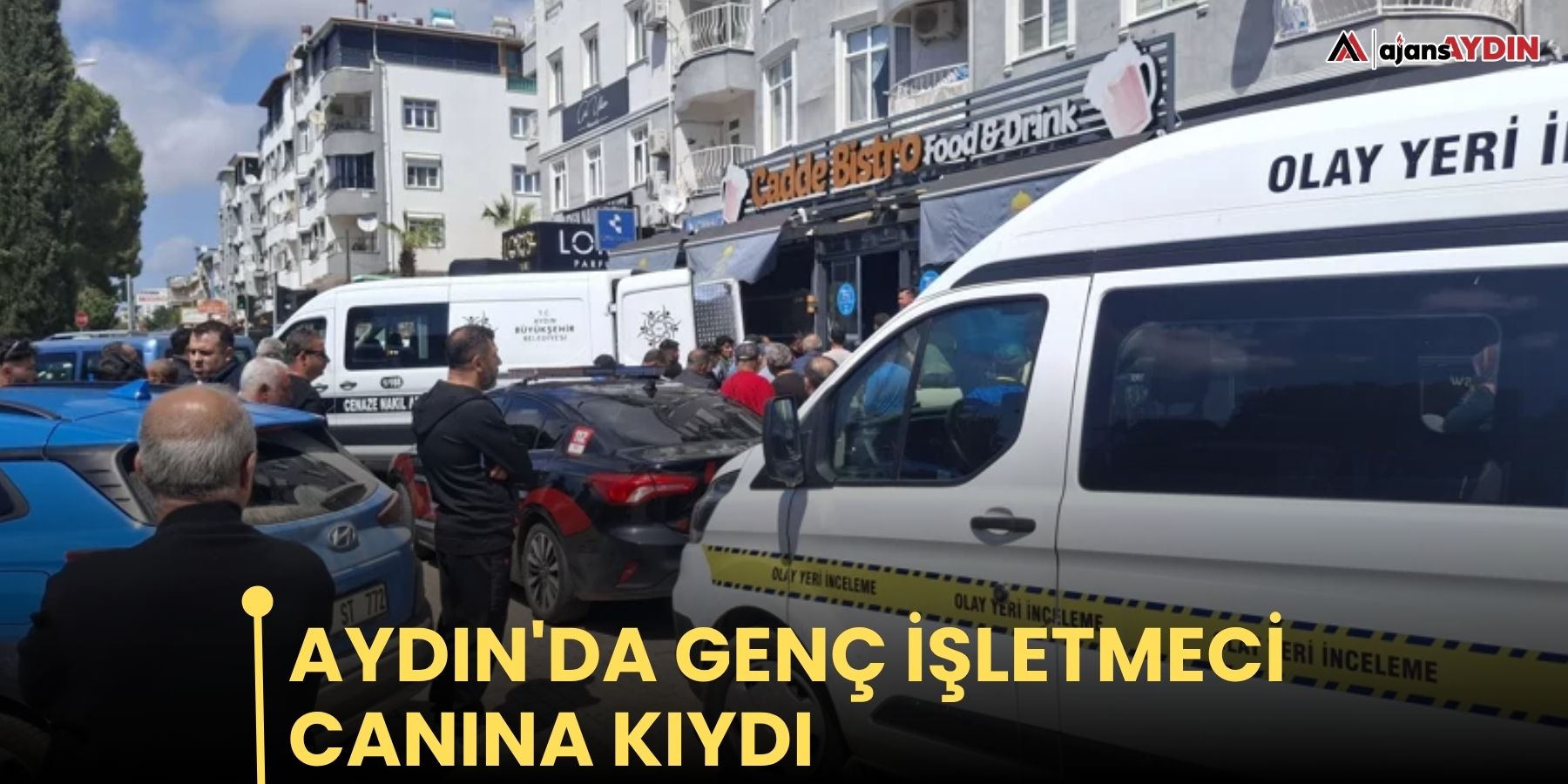 Aydın'da genç işletmeci canına kıydı