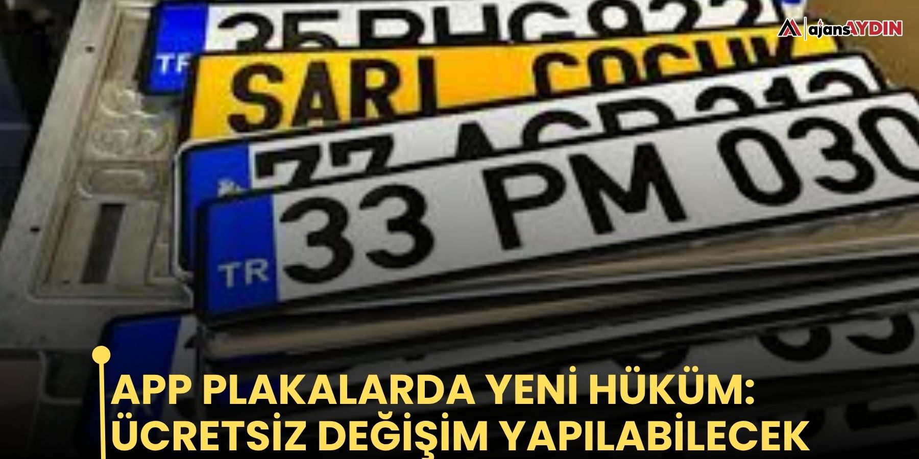 APP plakalarda yeni hüküm: ücretsiz değişim yapılabilecek